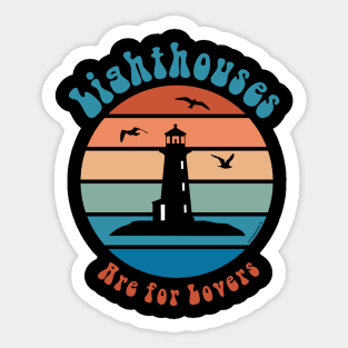 Lighthouses are for Lovers Sticker